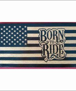 "Born to Ride" Commemorative Flag